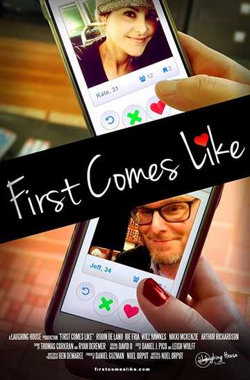 First Comes Like Poster