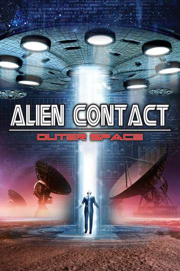 Alien Contact Outer Space Poster