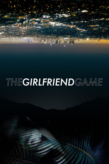 The Girlfriend Game