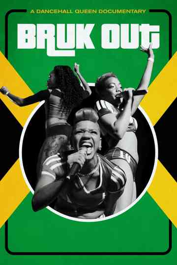 Bruk Out A Dancehall Queen Documentary poster