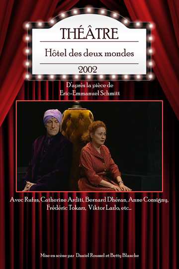 Hôtel des deux mondes Poster