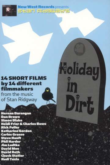 Stan Ridgway's Holiday In Dirt Poster