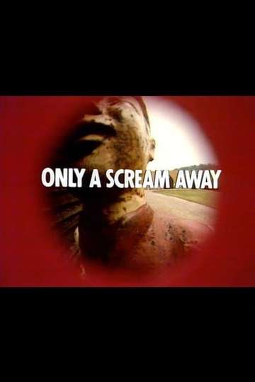 Only a Scream Away Poster