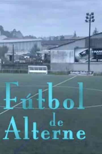 Fútbol de alterne Poster