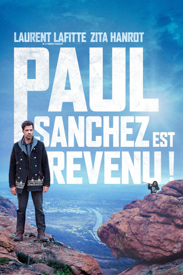 Paul Sanchez Is Back! Poster