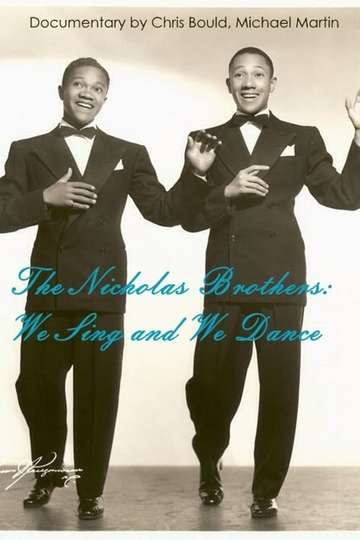 The Nicholas Brothers We Sing and We Dance Poster