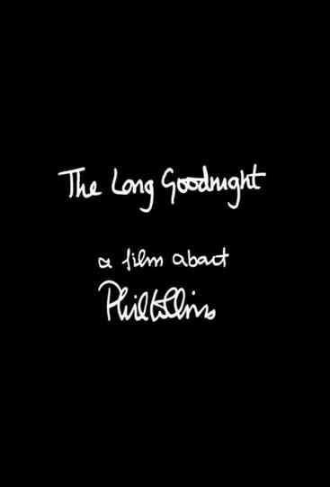 The Long Goodnight: A Film About Phil Collins