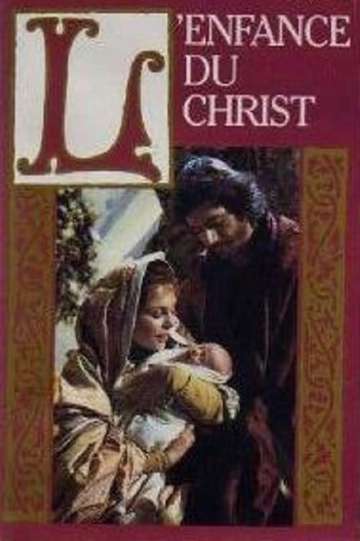 LEnfance du Christ Poster