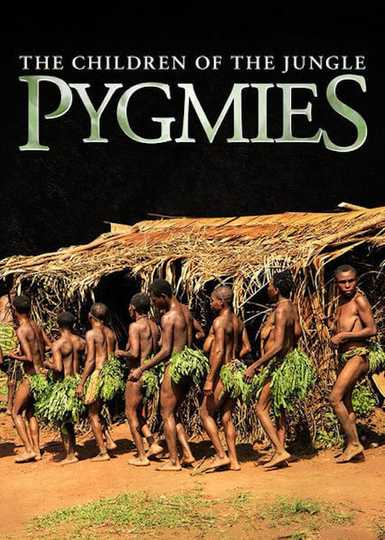 Pygmies The Children of the Jungle Poster