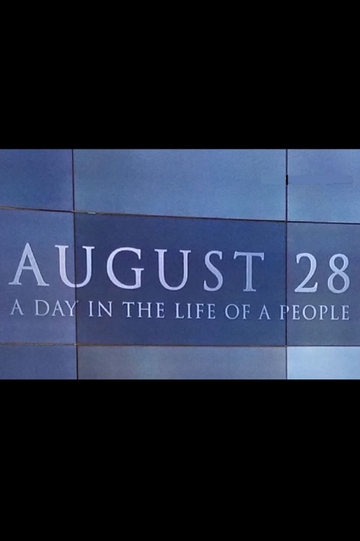 August 28 A Day in the Life of a People