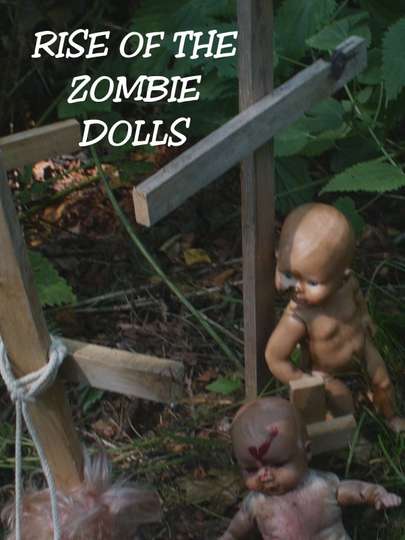 Rise of the Zombie Dolls Poster