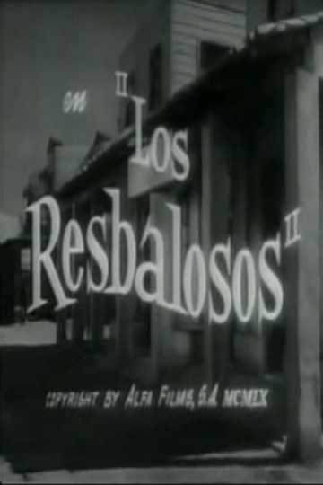 Los resbalosos