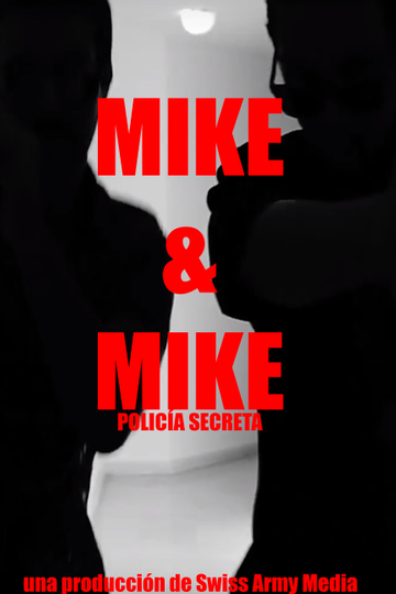 Mike  Mike  Secret Police