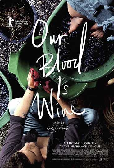 Our Blood Is Wine Poster