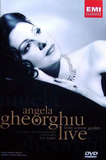 Angela Gheorghiu Live From Covent Garden