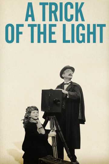 A Trick of the Light Poster