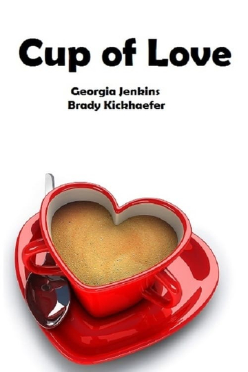 Cup of Love Poster