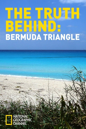 The Truth Behind The Bermuda Triangle