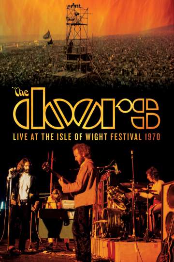The Doors  Live at the Isle of Wight Festival 1970