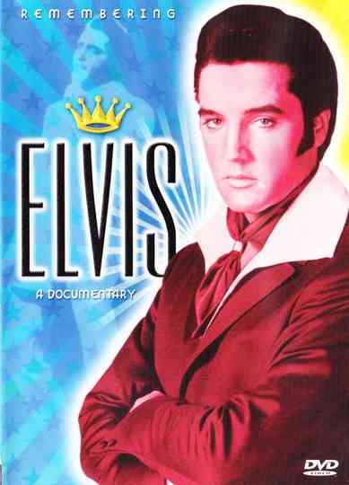 Remembering Elvis: A Documentary Poster