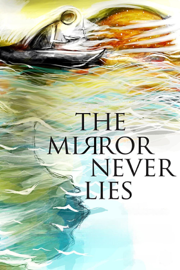 The Mirror Never Lies Poster