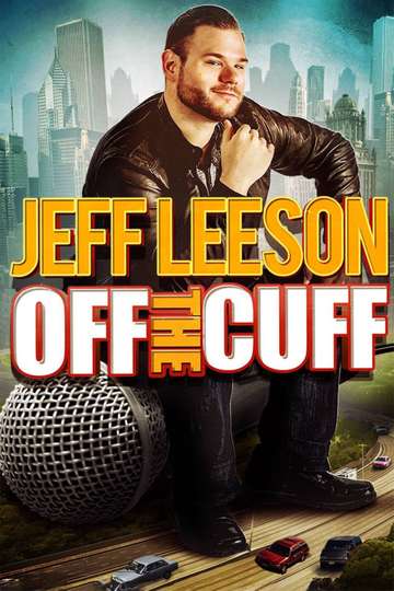 Jeff Leeson Off The Cuff Poster