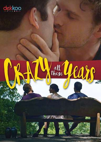 Crazy All These Years Poster