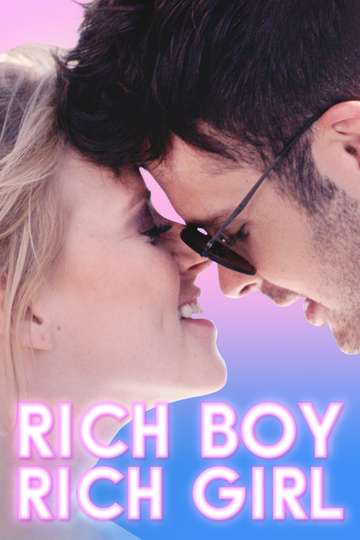 Rich Boy Rich Girl Poster