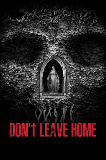 Dont Leave Home Poster