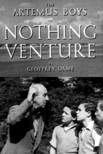 Nothing Venture Poster