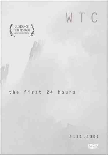 WTC the First 24 Hours