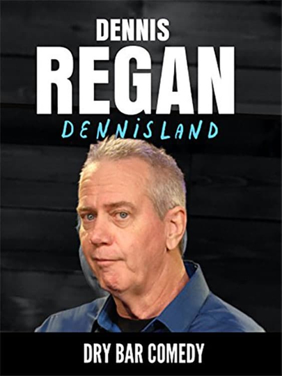 Dennis Regan Dennisland