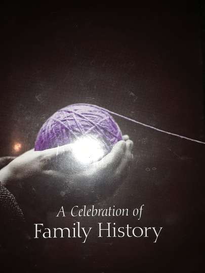 A Celebration of Family History