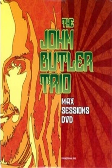 The John Butler Trio Max Sessions Poster