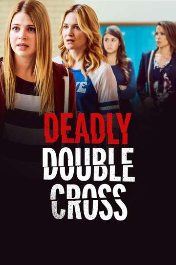 Deadly Double Cross Poster