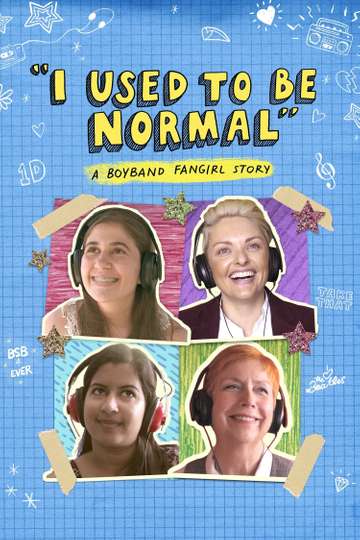 I Used to Be Normal A Boyband Fangirl Story Poster