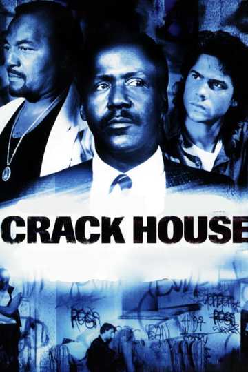 Crack House Poster