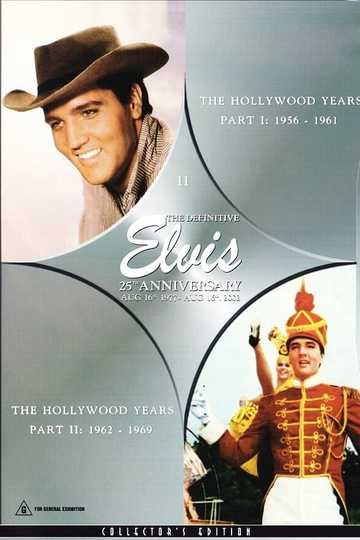 The Definitive Elvis 25th Anniversary: Vol. 2 The Hollywood Years Pt. I 1956-1961 & Pt. II 1962-1969