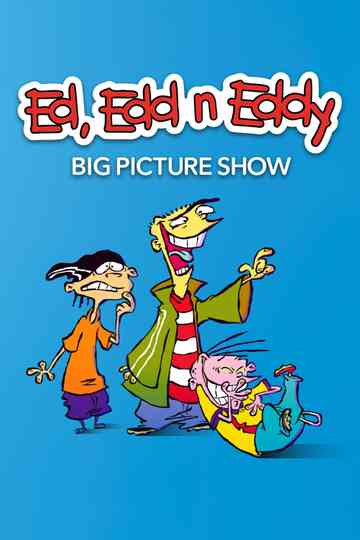 Ed, Edd n Eddy's Big Picture Show poster
