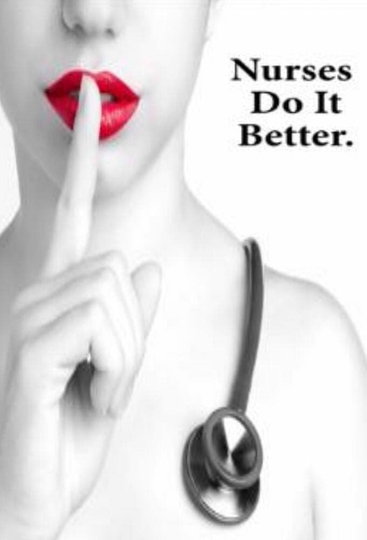 Nurses Do It Better Poster