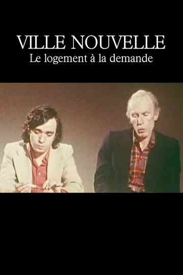 Ville nouvelle  Le Logement à la demande Poster