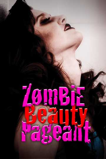 Zombie Beauty Pageant Drop Dead Gorgeous Poster