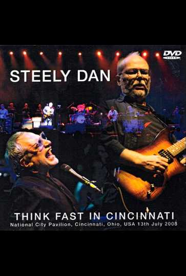 Steely Dan Think Fast in Cincinnati