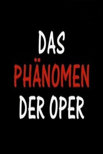 Das Phänomen der Oper