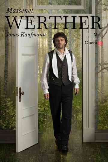 The Metropolitan Opera Werther