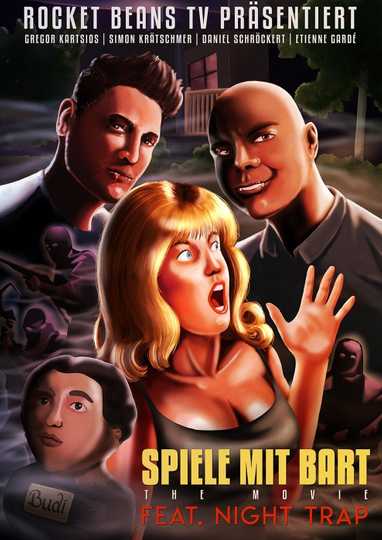 Spiele mit Bart The Movie ft Night Trap Poster