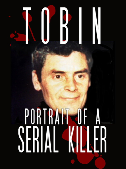 Tobin Portrait of a Serial Killer