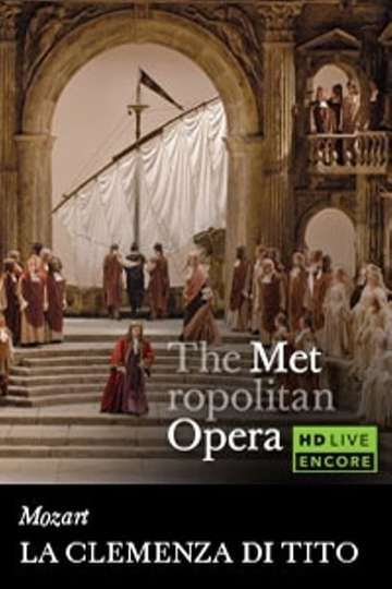 The Metropolitan Opera La Clemenza di Tito Poster