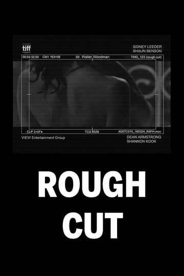 rough cut