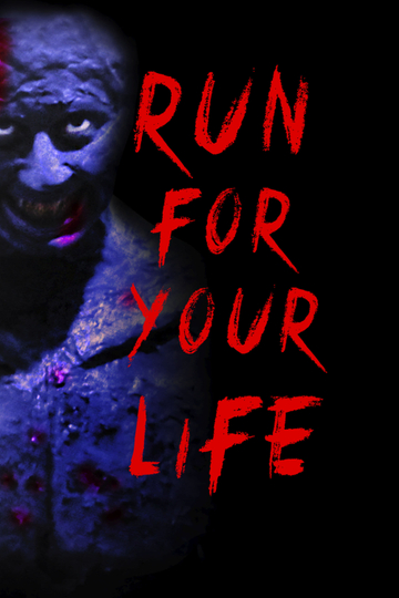 Run for Your Life Poster